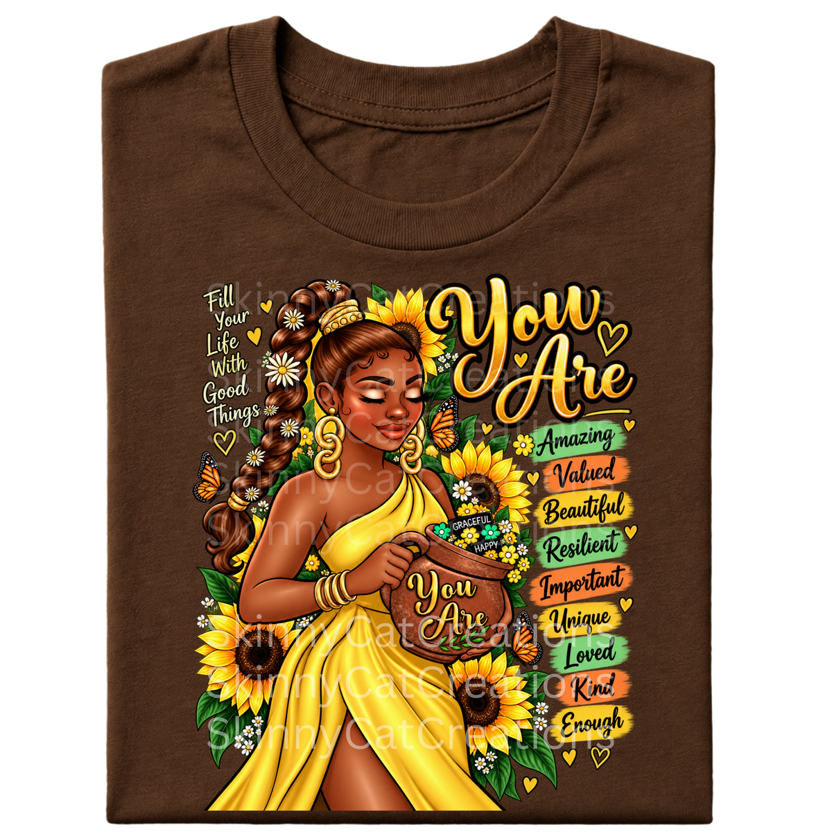 You Are...tshirt