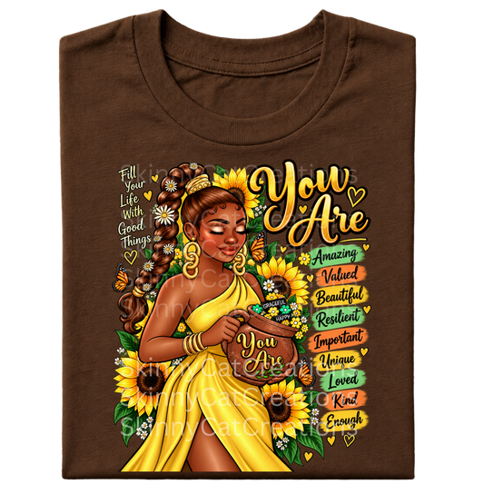 You Are...tshirt